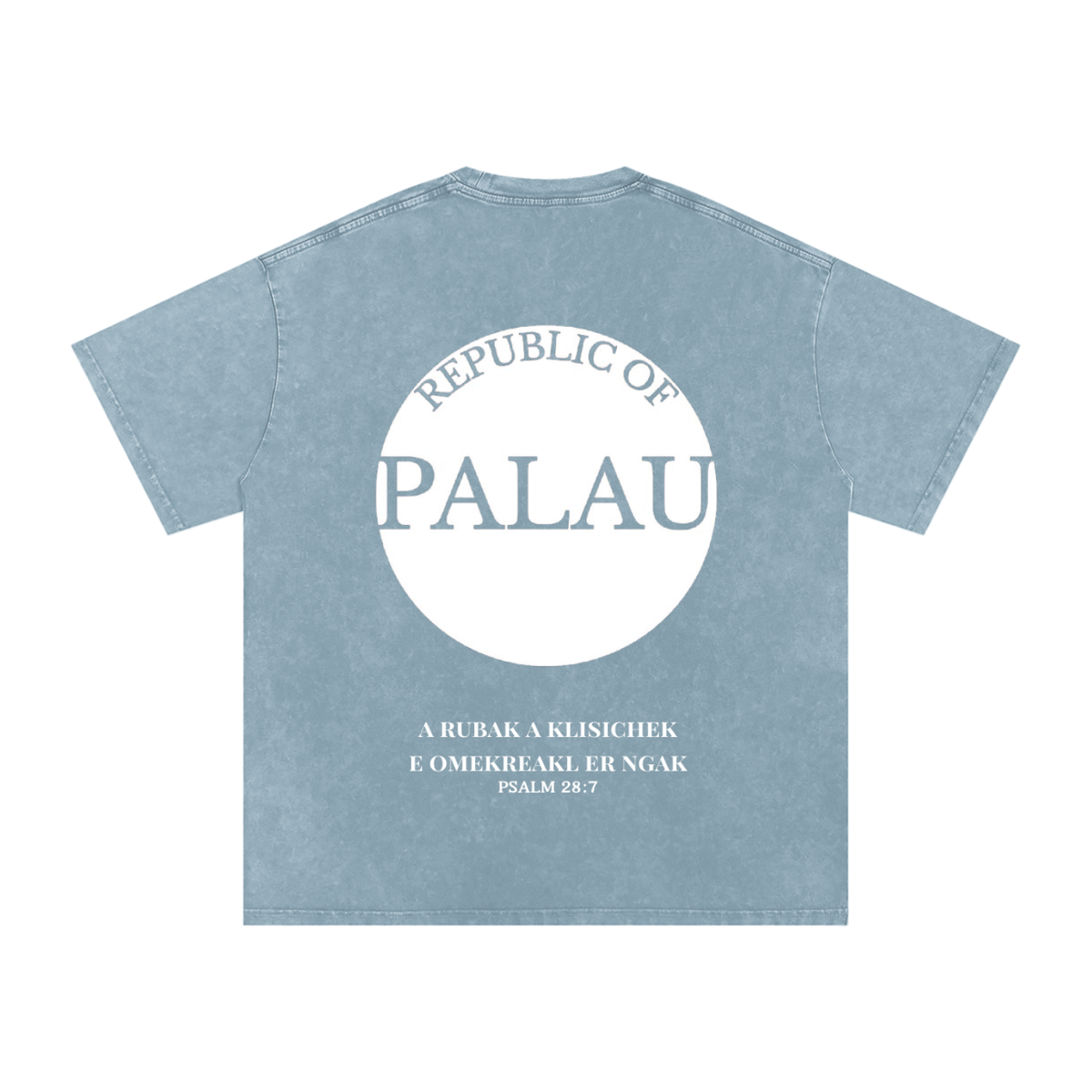 Snow Wash Palau Psalm 28:7