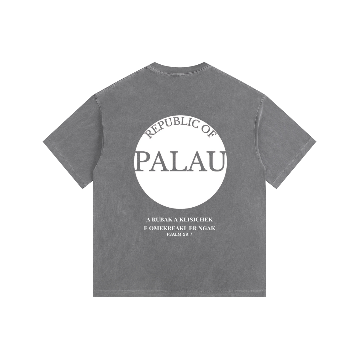 Vintage Wash Palau Psalm 28:7